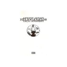 HELIOGABALOS TAÇLI ANARŞİST - ANTONIN ARTAUD