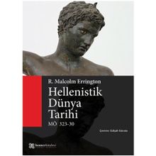 Hellenistik Dünya Tarihi - R. Malcolm Errington