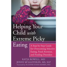 Helping Your Child with Extreme Picky Eating