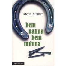 HEM NALINA HEM MIHINA - METIN ATAMER