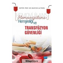 Hemovijilans Hemşireliği ve Transfüzyon Güvenliği - Kolektif
