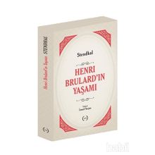 Henri Brulard’ın Yaşamı - stendhal henri beyle stendhal