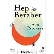 Hep Beraber - Ann Patchett