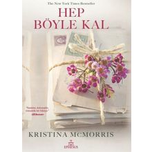 Hep Böyle Kal - Ciltli - Kristina Mcmorris