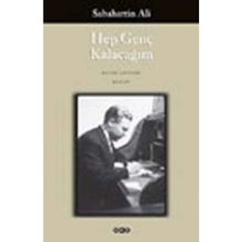 HEP GENÇ KALACAĞIM - SABAHATTIN ALI