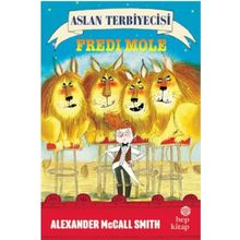 Hep Kitap Aslan Terbiyecisi Fredi Mole