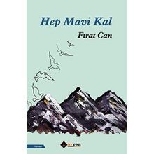 Hep Mavi Kal - Fırat Can