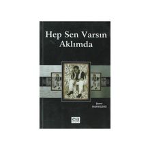 HEP SEN VARSIN AKLIMDA - ŞENER DANYILDIZ