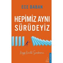 Hepimiz Aynı Sürüdeyiz - Ece Baban
