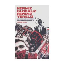 HEPIMIZ GLOBALIZ HEPIMIZ YERELIZ GUTENBERG GALAKSI'DEN ZUCKERBERG GALAKSI'YE - EDIBE SÖZEN