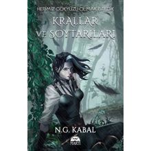 Hepimiz Gökyüzü Olmak İstedik - Krallar ve Soytarıları Su - N.G. Kabal
