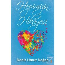 Hepimizin Hikayesi - Deniz Umut Doğan