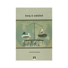 Heq u Edalet - M. Zekî Korkmaz