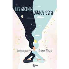 Her Gecenin Gündüz Seyri - Tılsım Yayınevi