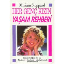 Her Genç Kızın Yaşam Rehberi - Miriam Stoppard