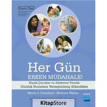 Her Gün Erken Müdahale! - Barbara Weber - Merle J. Crawford