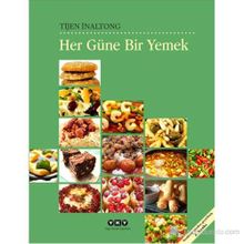 HER GÜNE BIR YEMEK - TIJEN İNALTONG