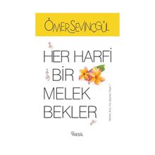Her Harfi Bir Melek Bekler - Ömer Sevinçgül