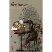 Her Hayat - Ahmet Güneş