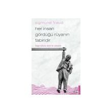 Her İnsan Gördüğü Rüyanın Tabiridir - Sigmund Freud