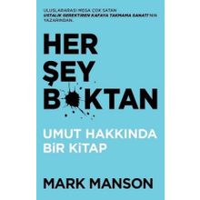 Her Şey B*ktan - Mark Manson
