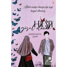 Her Şey Güzel Olacak - Hüsniye Betül Şahin - Cinius Yayınları