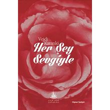 Her Şey Sevgiyle - Vejdi Karanki