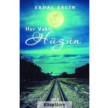 Her Vakit Hüzün - Erdal Ercin