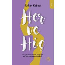Her ve Hiç Türkan Kebeci