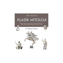 Her Yönüyle Klasik Mitoloji - Nancy Conner
