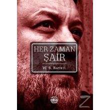 Her Zaman Şair - W. B. Bayrıl