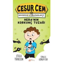 Hera'nın Korkunç Tuzağı! - Cesur Cem ve Beceriksiz Kahramanlar 2 - Kolektif