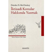 Heretik Yayıncılık İktisadi Konular Hakkında Yazmak