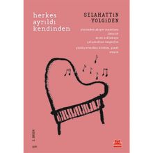 Herkes Ayrıldı Kendinden - Selahattin Yolgiden