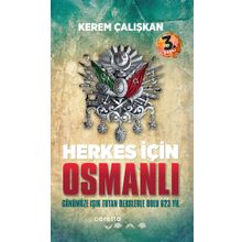 Herkes İçin Osmanlı - Kerem Çalışkan