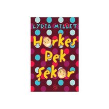 HERKES PEK ŞEKER - LYDIA MILLET
