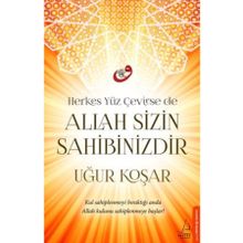 Herkes Yüz Çevirse de Allah Sizin Sahibinizdir - Uğur Koşar