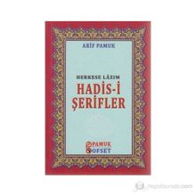 Herkese Lazım Hadis-i Şerifler - H. Arif Pamuk