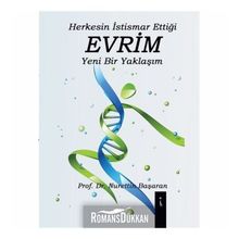 Herkesin İstismar Ettiği Evrim Yeni Bir Yaklaşım - Nurettin Başaran