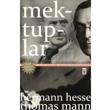 Hermann Hesse - Thomas Mann Mektuplar