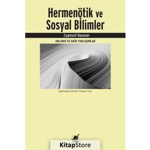 Hermenötik ve Sosyal Bilimler - Zygmunt Bauman