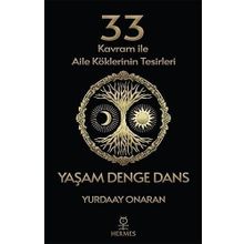 Hermes Yayınları - 33 Kavram Ile Aile Köklerinin Tesirleri Yaşam Denge Dans