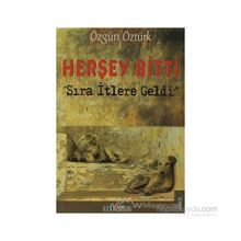 Herşey Bitti Sıra İtlere Geldi - Özgün Öztürk