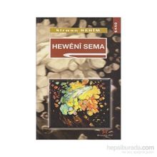 HEWÊNÎ SEMA - SÎRWAN REHÎM