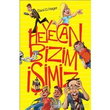 Heyecan Bizim İşimiz - Dani O. Hager