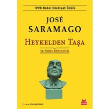 Heykelden Taşa ve Nobel Konuşması - Jose Saramago