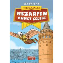 Hezarfen Ahmet Çelebi - İz Bırakanlar - Eda Bayrak - Yediveren Çocuk