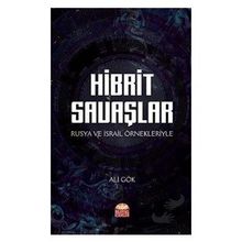 Hibrit Savaşlar - Ali Gök