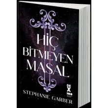 Hiç Bitmeyen Masal - Stephanie Garber