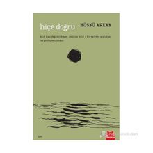 HIÇE DOĞRU - HÜSNÜ ARKAN
